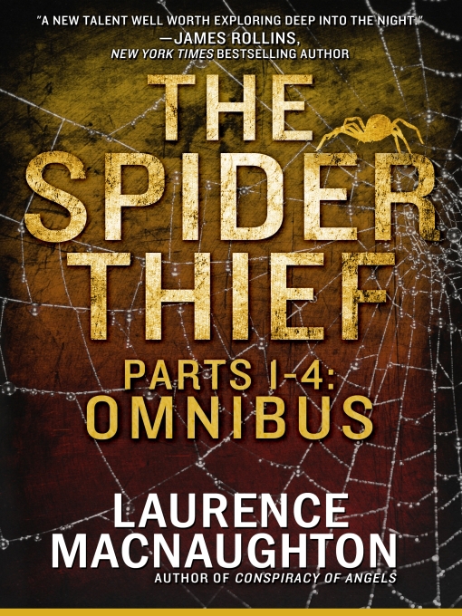 Title details for The Spider Thief by Laurence MacNaughton - Available